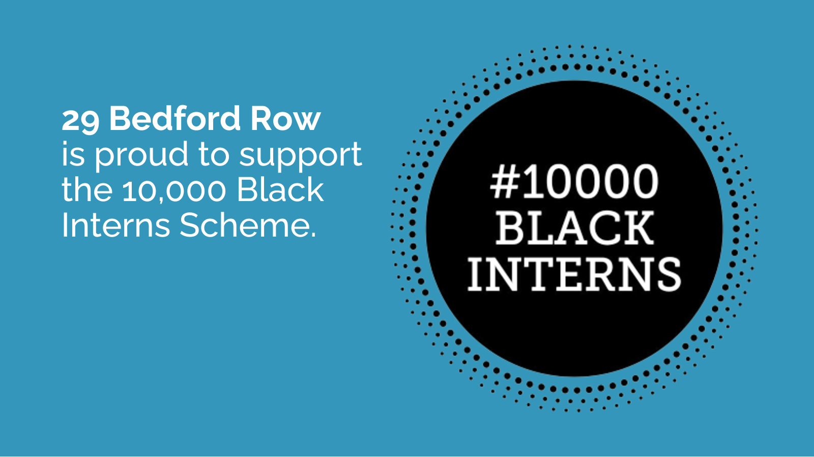 29 Bedford Row supports the 10,000 Black Interns Scheme