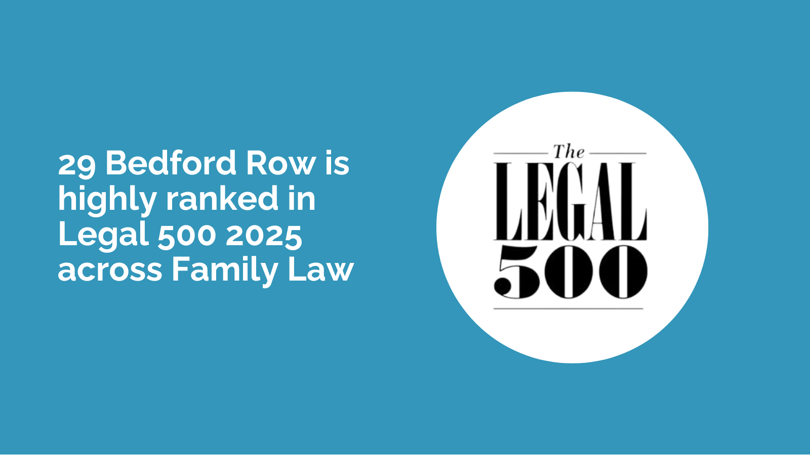 29 Bedford Row is highly ranked in Legal 500 2025 across Family Law